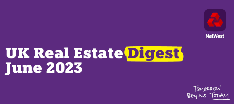 UK Real Estate Digest