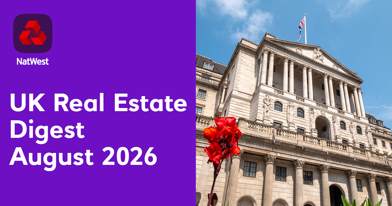UK Real Estate Digest
August 2026
