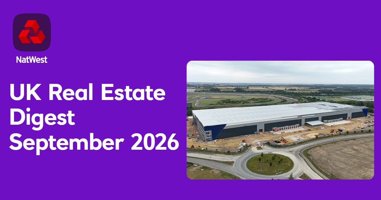 UK Real Estate Digest
September 2026